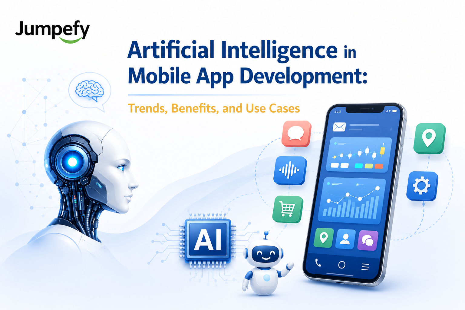 AI in Mobile Apps: Trends, Benefits & Use Cases