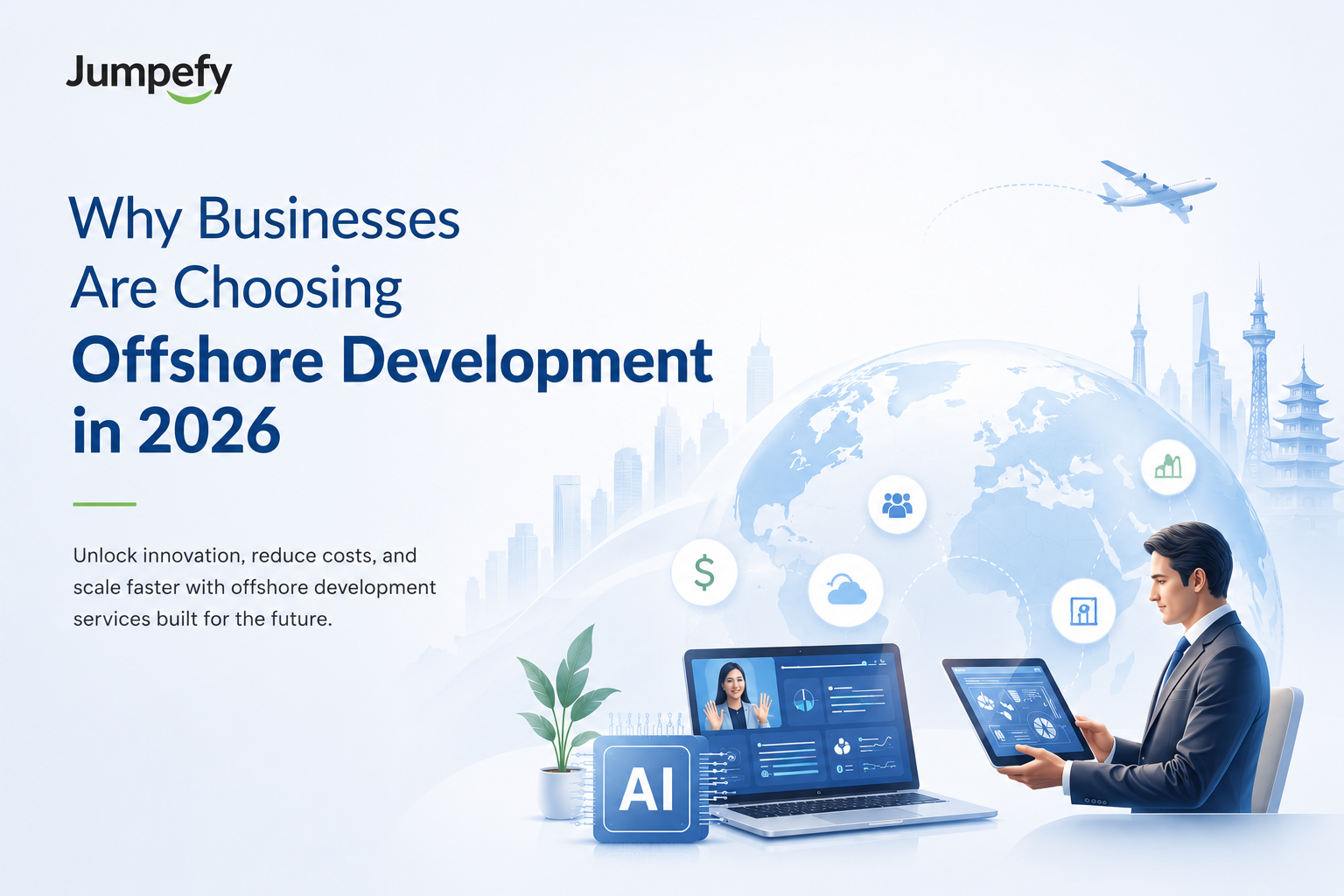 Why Businesses Are Choosing Offshore Development in 2026